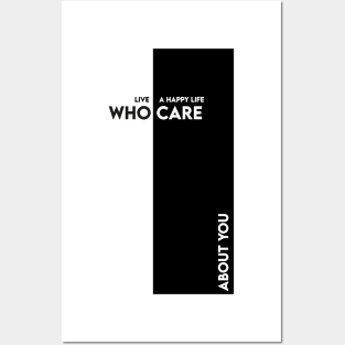 Who Care about me ! Posters and Art